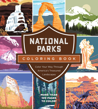 Paperback National Parks Coloring Book: Color Your Way Through America's Treasured Landscapes - More Than 100 Pages to Color! Book