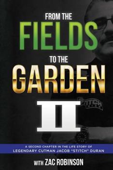 Paperback From the Fields to The Garden II Book