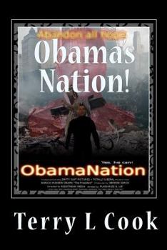 Paperback Obama's Nation!: Obama's Nation Is Now a Communist Abomination! Book