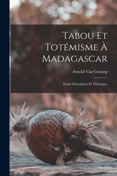 Paperback Tabou Et Totémisme À Madagascar: Étude Descriptive Et Théorique [French] Book