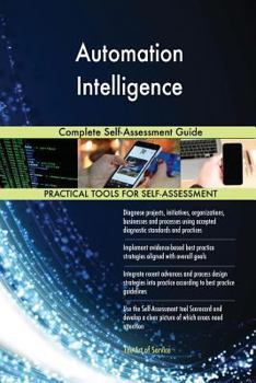 Paperback Automation Intelligence Complete Self-Assessment Guide Book