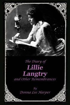 Paperback The Diary of Lillie Langtry: And Other Remembrances Book