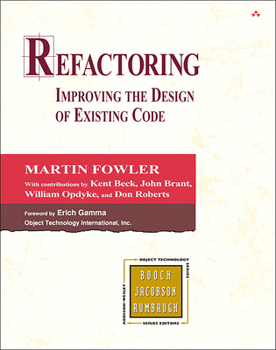Hardcover Refactoring: Improving the Design of Existing Code Book