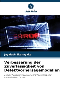 Paperback Verbesserung der Zuverlässigkeit von Defektvorhersagemodellen [German] Book