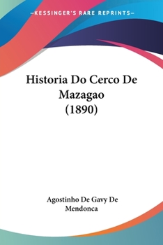 Paperback Historia Do Cerco De Mazagao (1890) Book