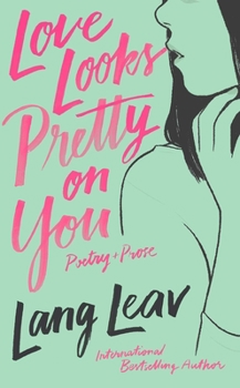 Paperback Love Looks Pretty on You Book