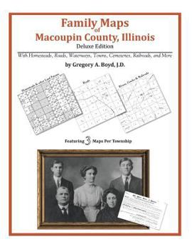 Family Maps of Macoupin County , Illinois