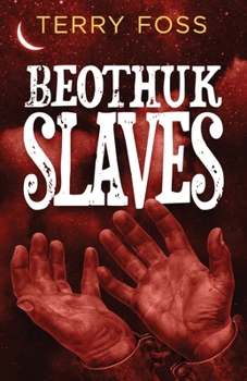 Paperback Beothuk Slaves Book