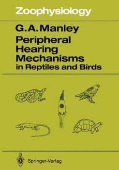 Paperback Peripheral Hearing Mechanisms in Reptiles and Birds Book