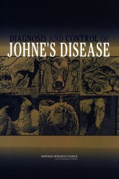Diagnosis and Control of Johne's Disease