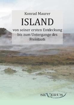 Paperback Island von seiner ersten Entdeckung bis zum Untergange des Freistaats [German] Book