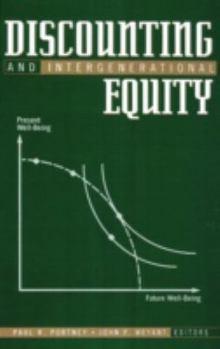 Hardcover Discounting and Intergenerational Equity Book