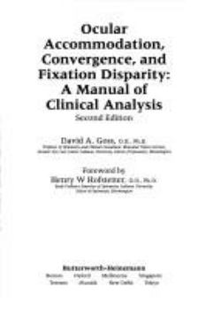 Paperback Ocular Accommodation, Convergence, and Fixation Disparity: A Manual of Clinical Analysis Book