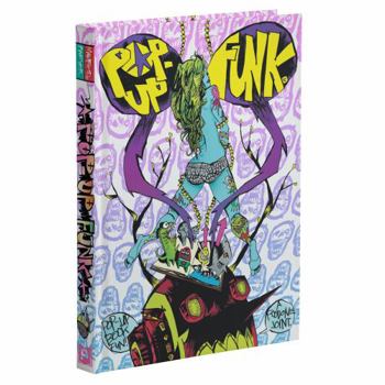 Hardcover Jim Mahfood Pop Up Funk Cosmic Queso Edition Pop Up Book