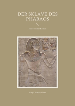 Paperback Der Sklave des Pharaos: Historischer Roman [German] Book