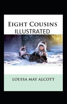 Paperback Eight Cousins Illustrated Book