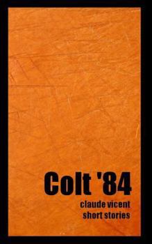 Paperback Colt '84: short stories Book