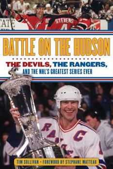 Hardcover Battle on the Hudson: The Devils, the Rangers, and the Nhl's Greatest Series Ever Book