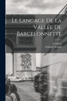 Paperback Le langage de la vallée de Barcelonnette [French] Book