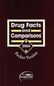 Drug Facts and Comparisons 2004