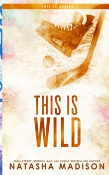 Paperback This Is Wild (Special Edition Paperback) Book