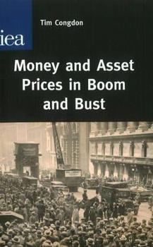 Paperback Money and Asset Prices in Boom and Bust Book