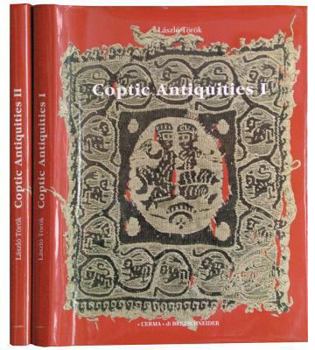 Hardcover Coptic Antiquities I: Stone Sculpture, Bronze Objects; Ceramic Coffin Lids and Vessels; Terracotta Statuettes, Bone, Wood, and Glass Artefac Book
