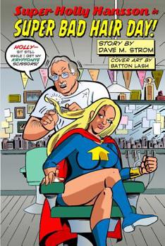 Paperback Super Holly Hansson in: Super Bad Hair Day! Book
