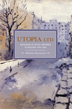 Paperback Utopia Ltd.: Ideologies of Social Dreaming in England 1870-1900 Book