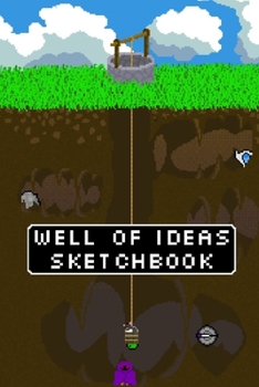 Paperback Well of Ideas Sketchbook: Half Ruled Notebook for Ideas and Concept Art - Pixel Art Sketchbook - 6x9inch 120 pages Book