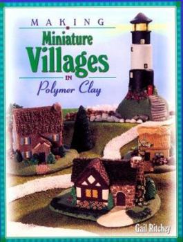 Paperback Making Miniature Villages in Polymer Clay Book
