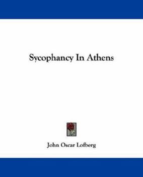 Paperback Sycophancy In Athens Book