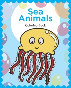 Paperback Sea Animals: Coloring Book