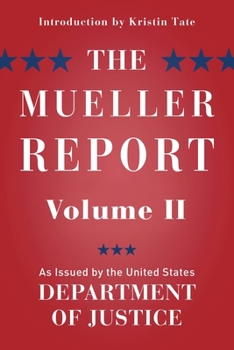 Paperback The Mueller Report: Volume II (Redacted) Book