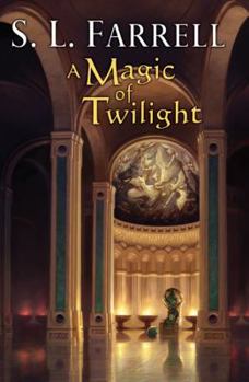 A Magic of Twilight - Book #1 of the Nessantico Cycle