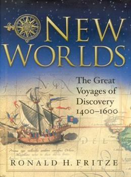 Hardcover New Worlds: The Great Voyages of Discovery 1400-1600 Book