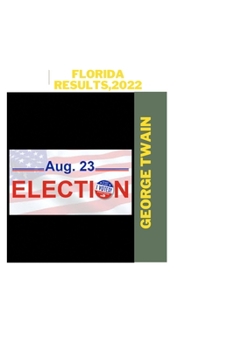 Paperback Florida primary election results 2022 Book