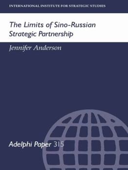 Paperback The Limits of Sino-Russian Strategic Partnership Book