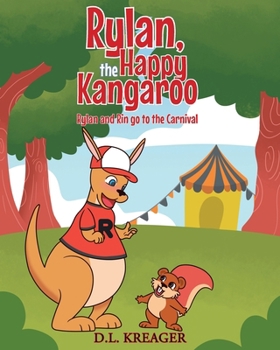 Rylan, the Happy Kangaroo: Rylan and Rin go to the Carnival