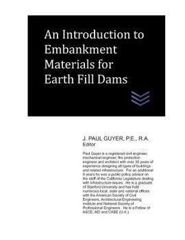 Paperback An Introduction to Embankment Materials for Earth Fill Dams Book
