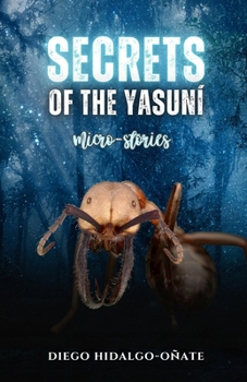 Paperback Secrets of the Yasuní. Micro-Stories. Book