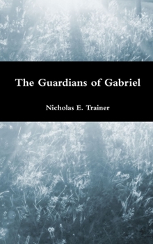 Hardcover The Guardians of Gabriel Book