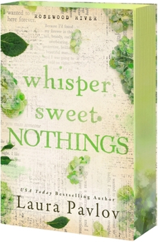 Whisper Sweet Nothings (Rosewood River, 6) - Book #6 of the Rosewood River Series
