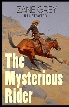The Mysterious Rider Illustrated