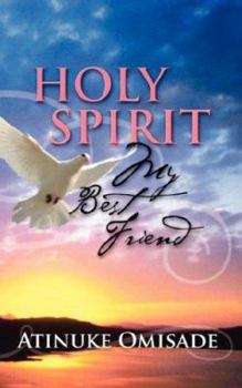 Paperback Holy Spirit my best Friend Book