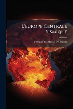 Paperback ... L'europe Centrale Sismique [French] Book