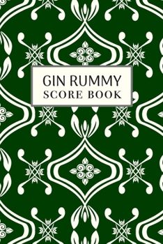 Gin Rummy Score Book: 6x9, 96 pages, Keep Track of Scoring Card Games Green