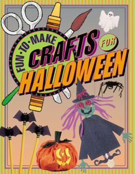 Paperback Fun-To-Make Crafts for Halloween Book