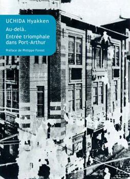 Paperback Au-Dela / Entree Triomphale Dans Port-Arthur [French] Book