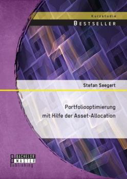 Paperback Portfoliooptimierung mit Hilfe der Asset-Allocation [German] Book